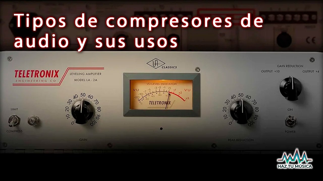 Tipos de compresores de audio y sus usos